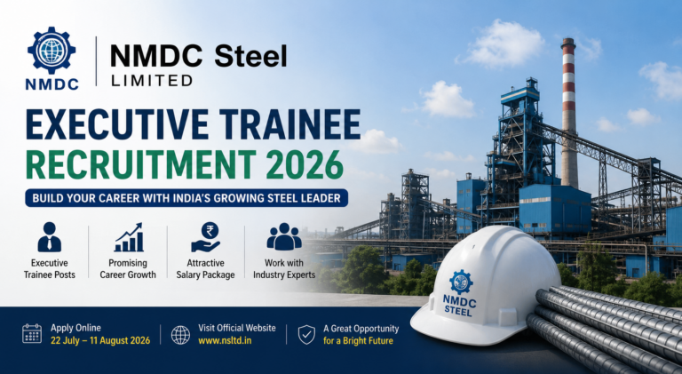 NMDC Steel Executive Trainee Recruitment 2026 Notification Out for 102 Vacancies, Apply Online 21 NMDC Steel Executive Trainee Recruitment 2026 Notification Out for 102 Vacancies, Apply Online
