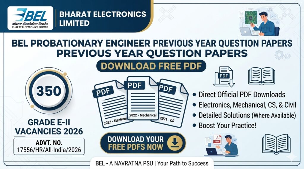 BEL Probationary Engineer Previous Year Question Papers: Download Free PDF 1 BEL Probationary Engineer Previous Year Question Papers Download Free PDF