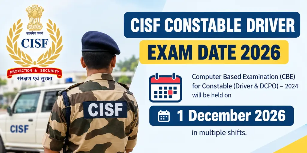 CISF Constable Driver Exam Date 2026 Out: Check Schedule and Exam Pattern 1 CISF Constable Driver Exam Date 2026 Out: Check Schedule and Exam Pattern