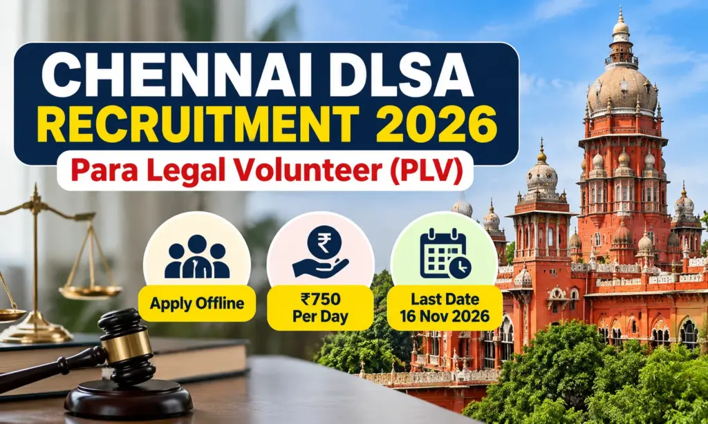 Chennai DLSA Para Legal Volunteer Recruitment 2026: Apply Offline, Check Eligibility and Last Date 1 Chennai DLSA Para Legal Volunteer Recruitment 2026: Apply Offline, Check Eligibility and Last Date