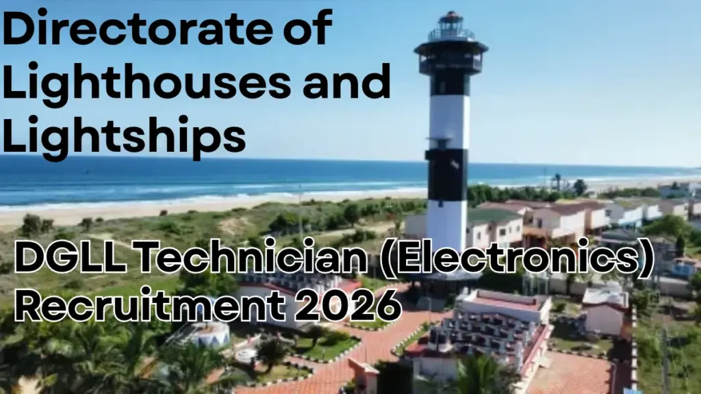 DGLL Technician (Electronics) Recruitment 2026 Notification Out, Apply Offline 1 DGLL Technician (Electronics) Recruitment 2026 Notification Out, Apply Offline