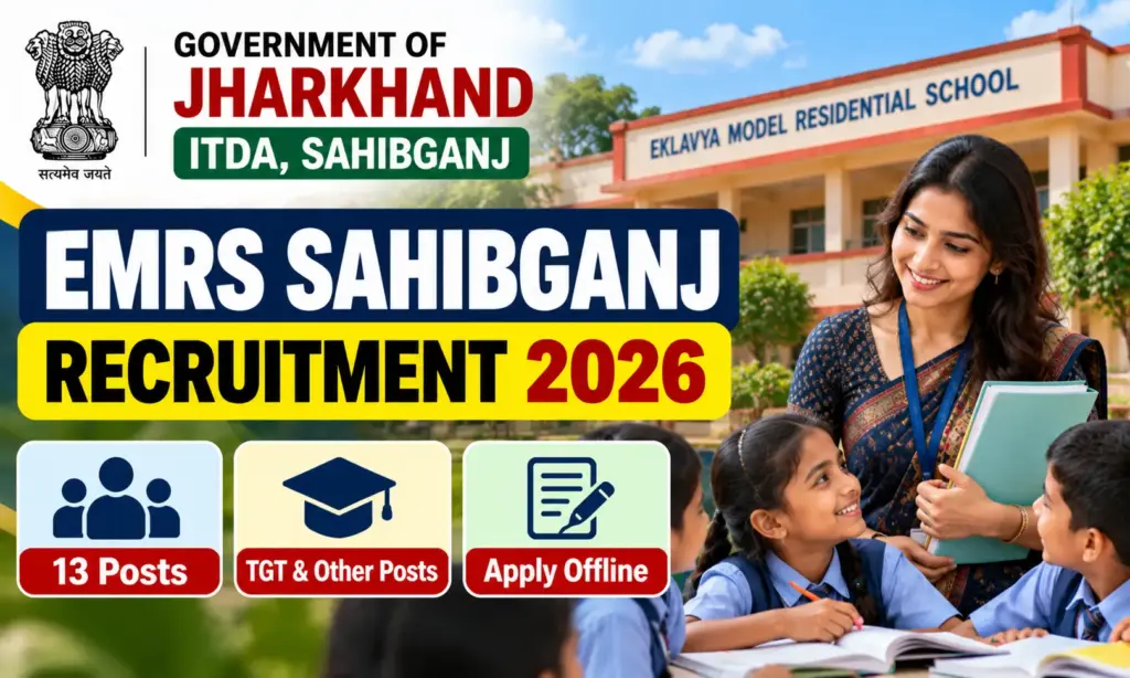 EMRS Sahibganj Recruitment 2026: Apply for Hostel Warden, TGT Librarian and More Posts 1 EMRS Sahibganj Recruitment 2026: Apply for Hostel Warden, TGT Librarian and More Posts