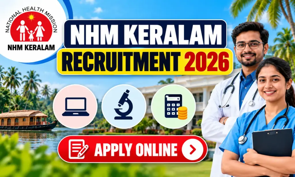 NHM Keralam Recruitment 2026 Notification Out, Apply Online For Lab Technician, DEO & More Vacancies 1 NHM Keralam Recruitment 2026 Notification Out, Apply Online For Lab Technician, DEO & More Vacancies