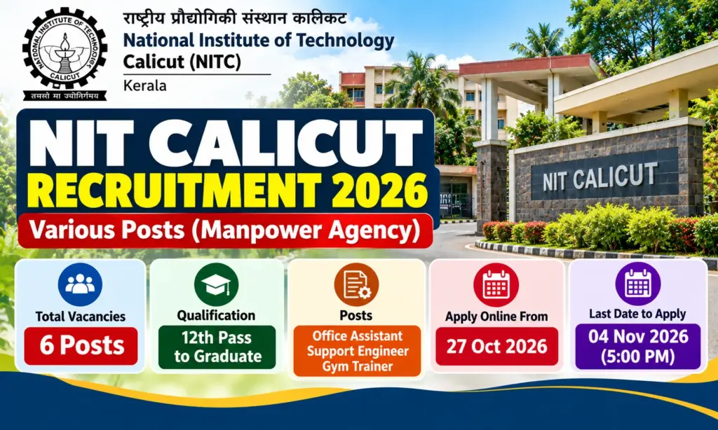 NIT Calicut Recruitment 2026: Apply Online for Office Assistant, Support Engineer and More Posts 1 NIT Calicut Recruitment 2026: Apply Online for Office Assistant, Support Engineer and More Posts