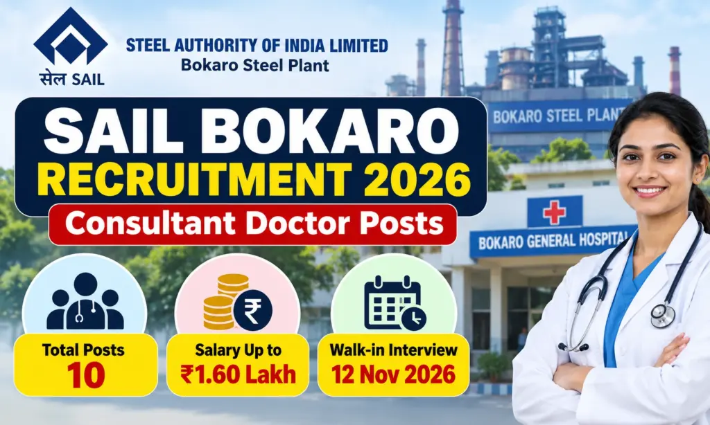 SAIL Bokaro Recruitment 2026: Walk-in for Doctor Posts 1 SAIL Bokaro Recruitment 2026: Walk-in for Doctor Posts