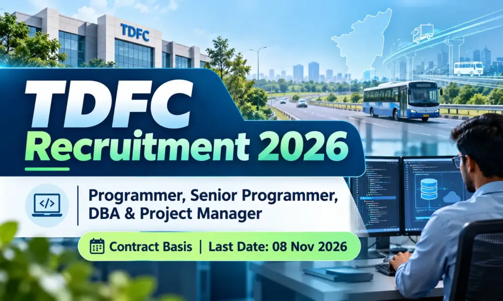 TDFC Recruitment 2026: Apply Offline for Programmer, DBA & Project Manager posts 1 TDFC Recruitment 2026: Apply Offline for Programmer, DBA & Project Manager posts