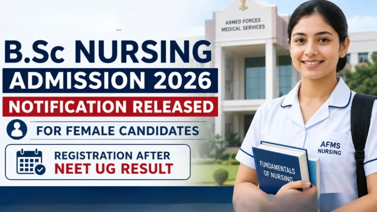 AFMS B.Sc Nursing Admission 2026 Notification Released, Check Eligibility, How to Apply, Dates 32 AFMS B.Sc Nursing Admission 2026