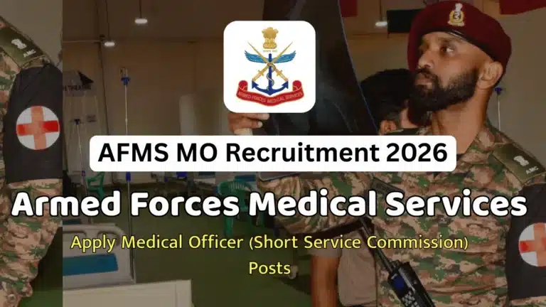 AFMS Medical Officer Notification 2026 Out for 100 Short Service Commission Vacancies 14 AFMS Medical Officer Recruitment 2026