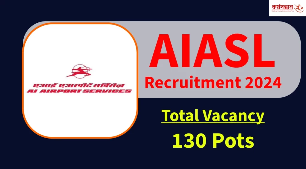 AIASL Recruitment 2024 for 130 Post
