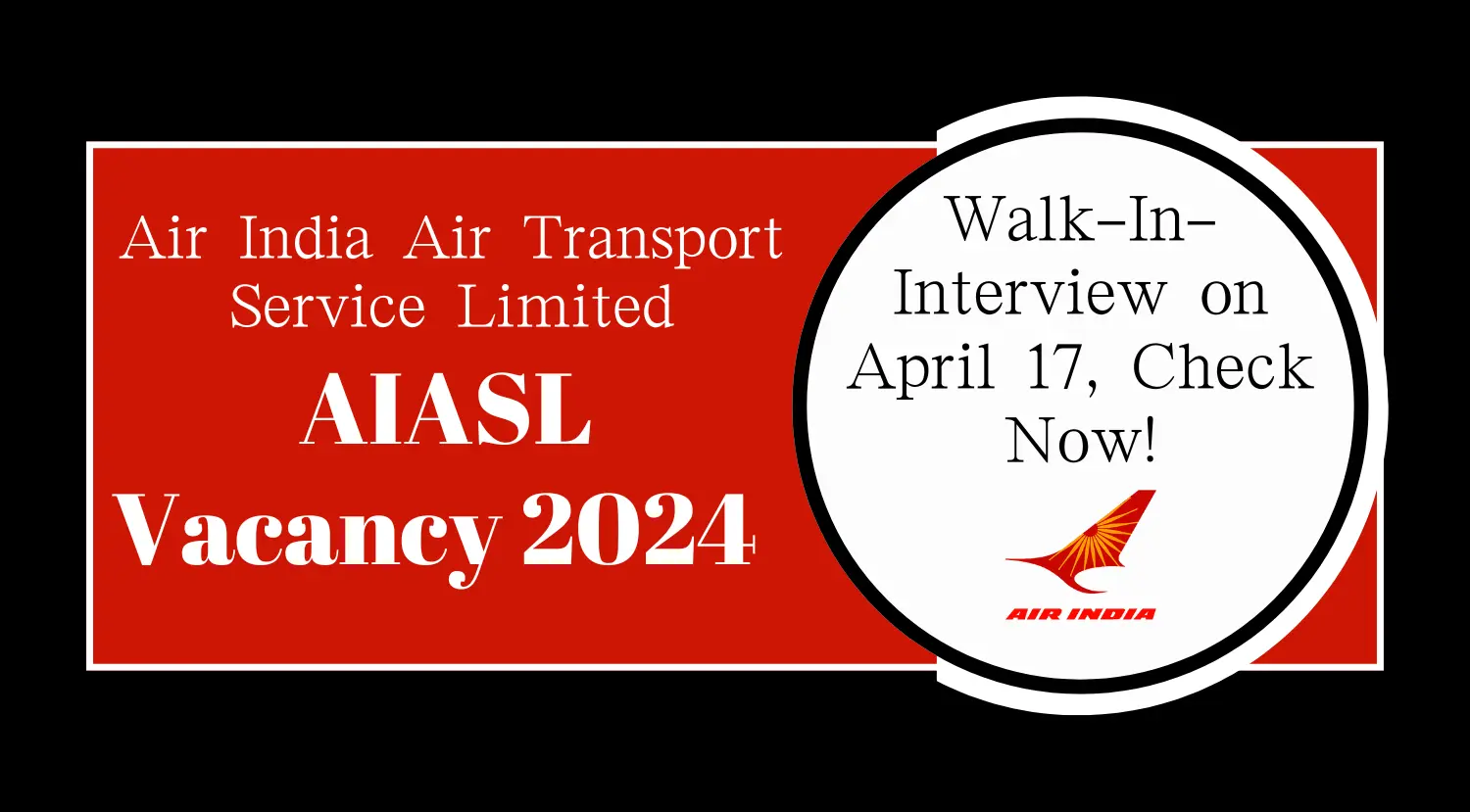 AIASL Vacancy 2024 Walk-In-Interview on April 17 Check Now