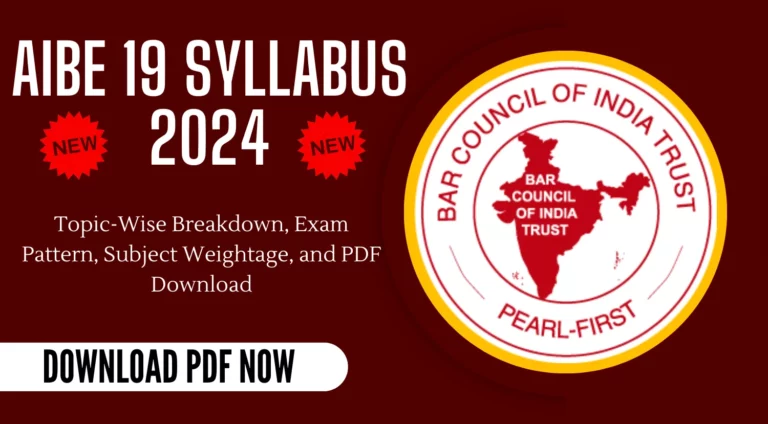 AIBE 19 Syllabus 2024: Topic-Wise Breakdown, Exam Pattern, Subject Weightage, and PDF Download 2 AIBE 19 Syllabus 2024