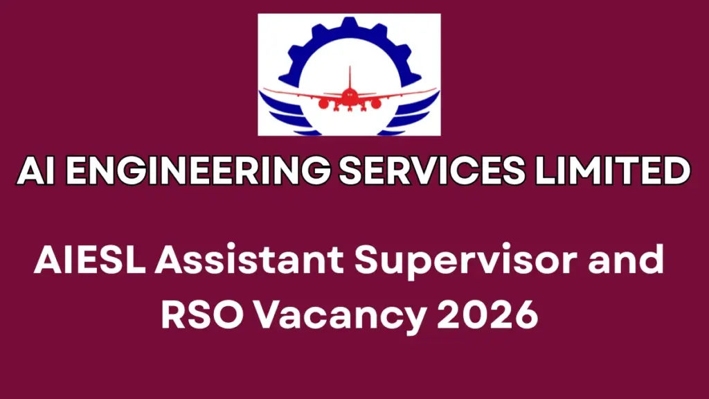 AIESL Assistant Supervisor and RSO Recruitment 2026 Notification Out, Apply Offline Starts 1 AIESL Assistant Supervisor and RSO Recruitment 2026