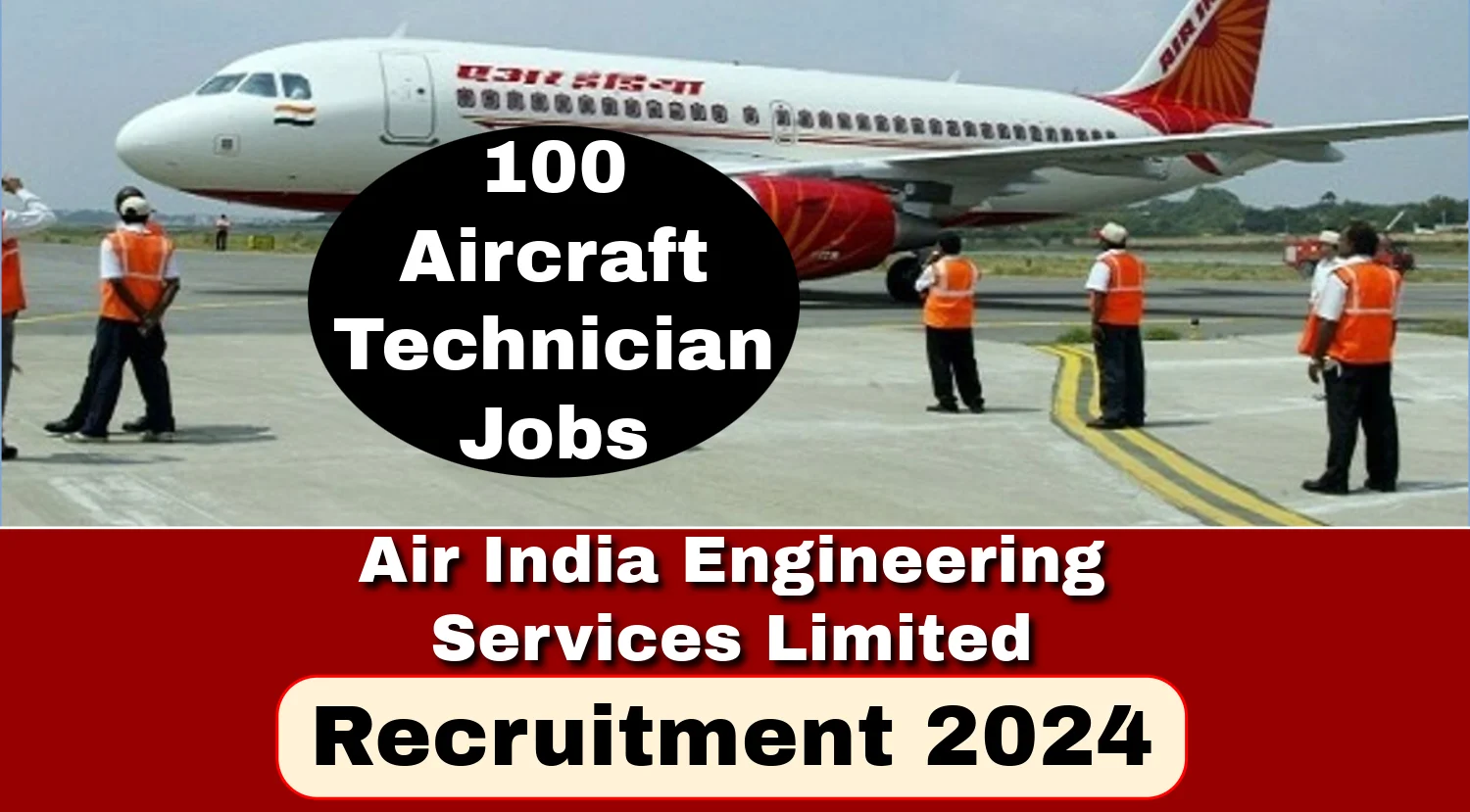 AIESL Technician Recruitment 2024 Notification for 100 Vacancies Out, Check Eligibility and Application Process now