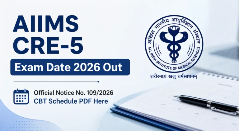 AIIMS CRE-5 Exam Date 2026 Out, Official Notice CBT Schedule PDF Link Here 23 AIIMS CRE-5 Exam Date 2026 Out, Official Notice CBT Schedule PDF Link Here