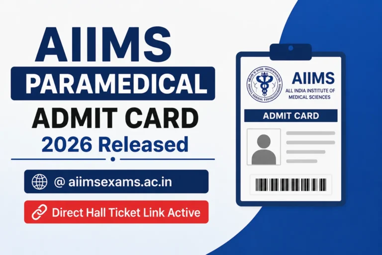 AIIMS Paramedical Admit Card 2026 Released @ aiimsexams.ac.in, Direct Hall Ticket Link Active 24 AIIMS Paramedical Admit Card 2026 Released @ aiimsexams.ac.in, Direct Hall Ticket Link Active