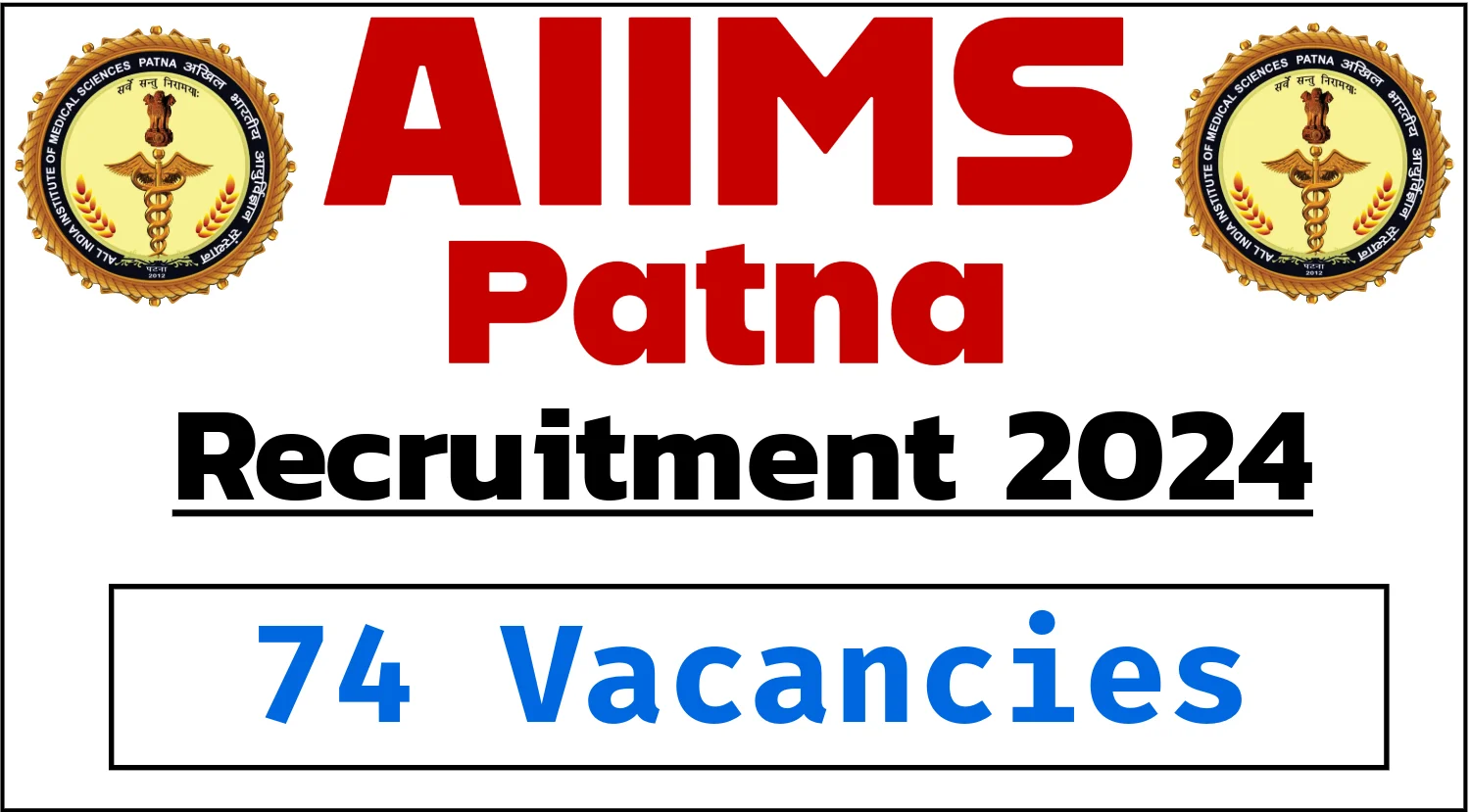 AIIMS Patna Faculty Recruitment 2024