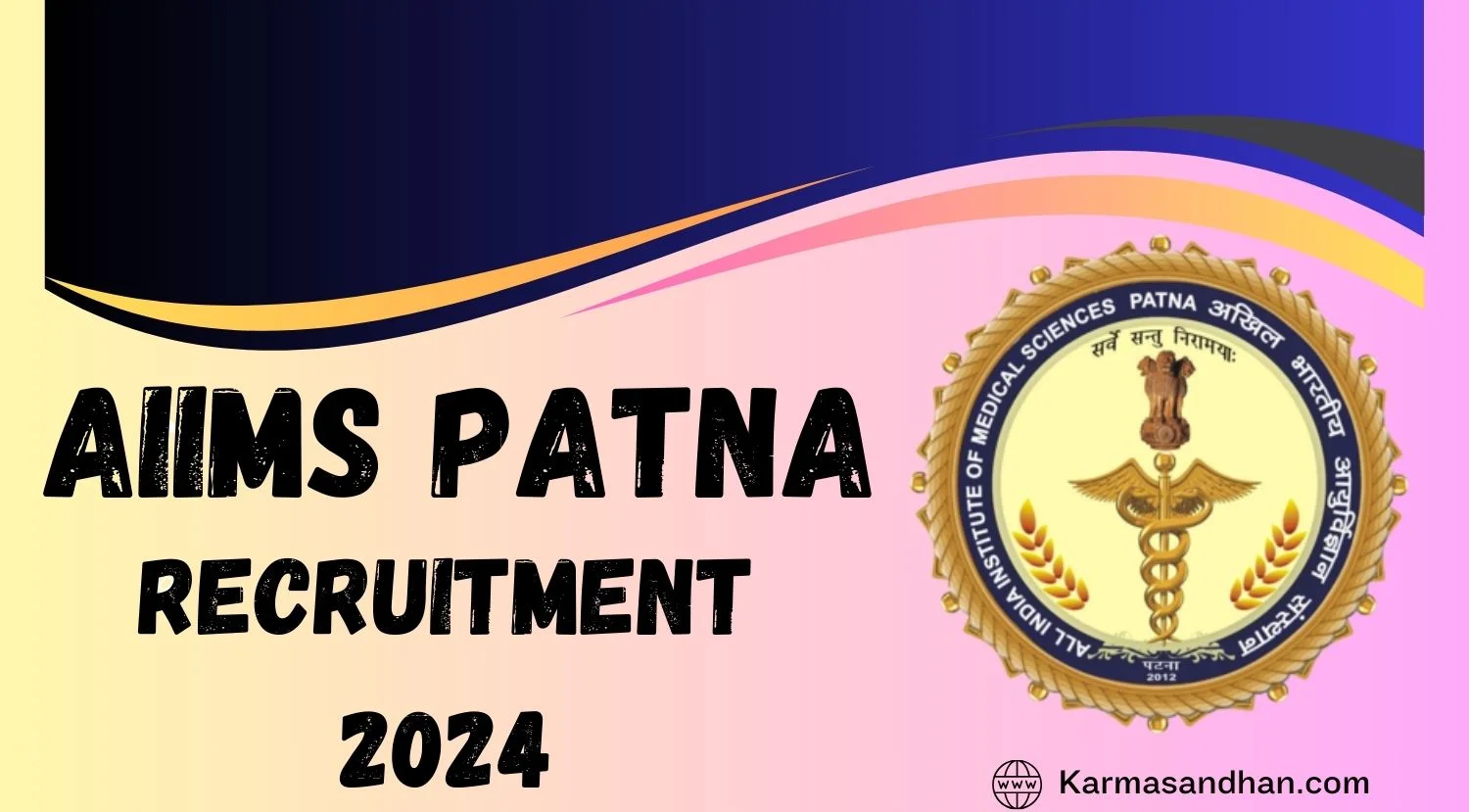 AIIMS Patna Project Technical Support - III Recruitment 2024