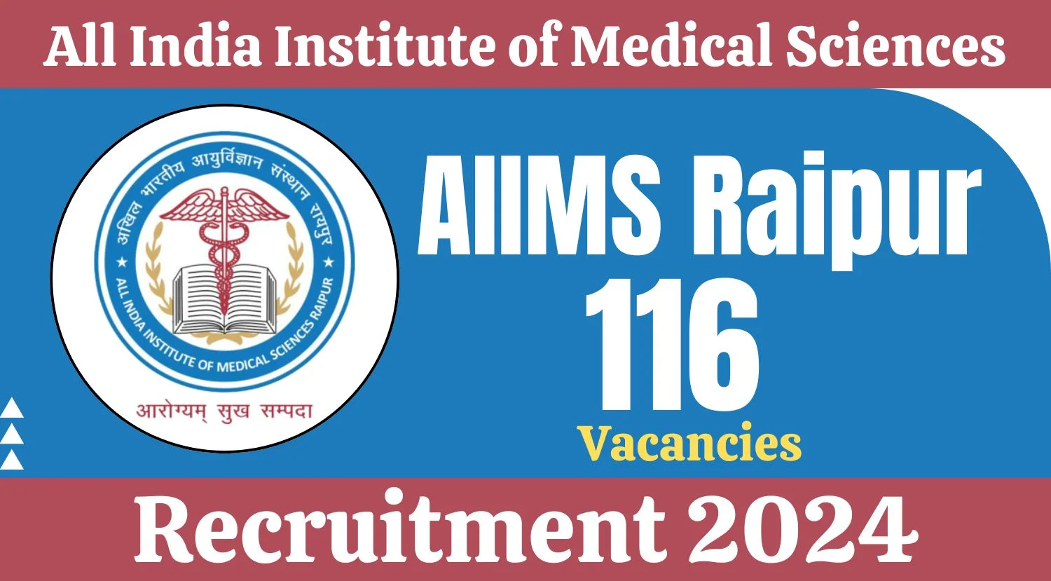 AIIMS Raipur Recruitment 2024 Notification Out for 116 Vacancies