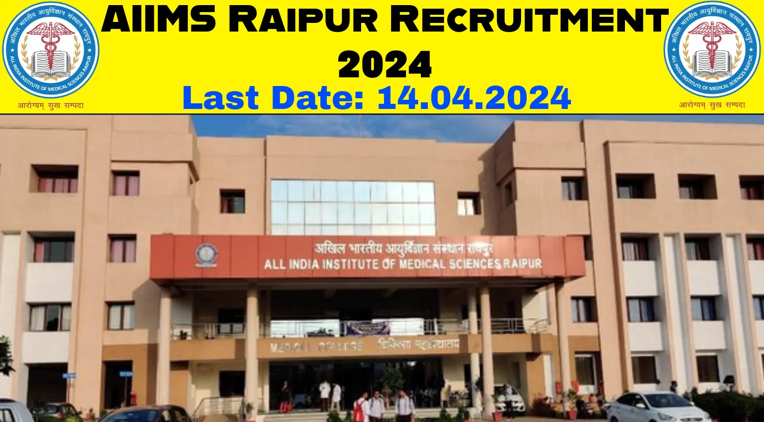 AIIMS Raipur Recruitment 2024
