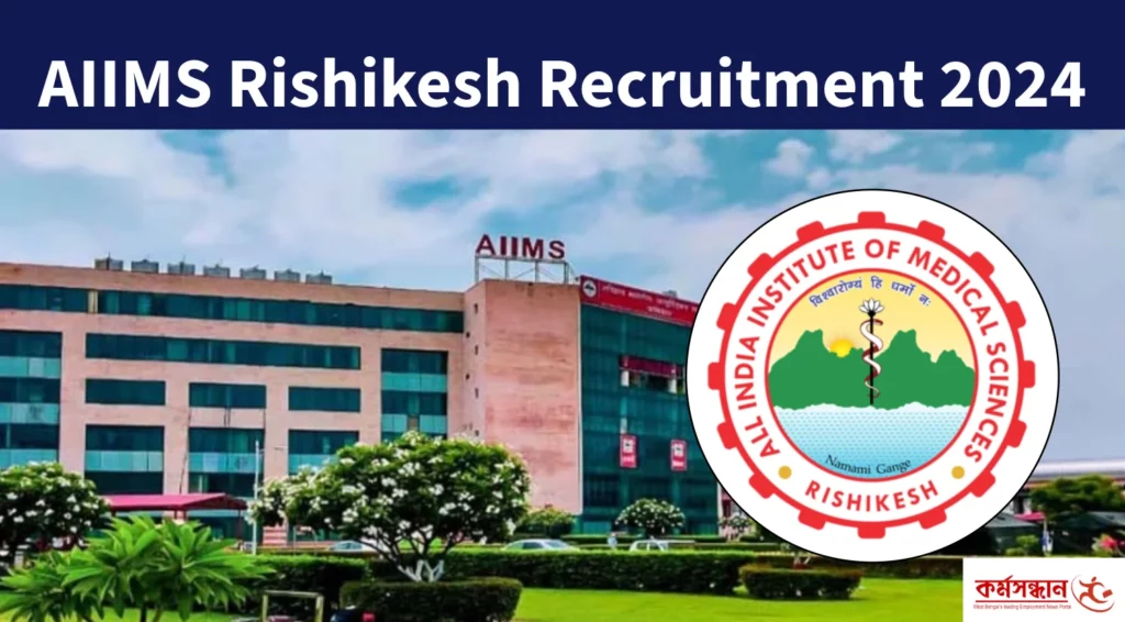 AIIMS Rishikesh Recruitment 2024 Apply Now under CSIR