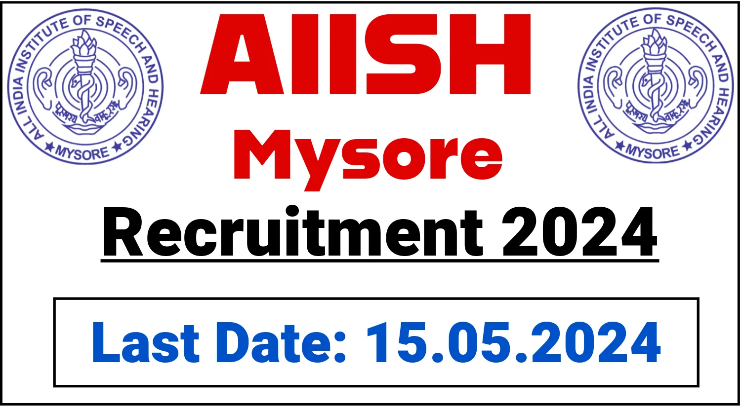 AIISH Mysore Recruitment 2024