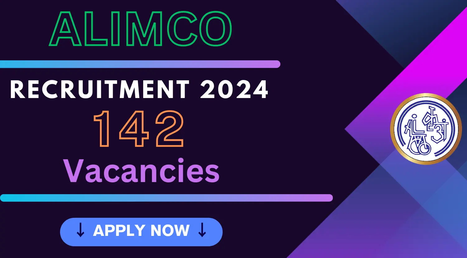 ALIMCO Recruitment 2024 Notification Out for 142 Vacancies