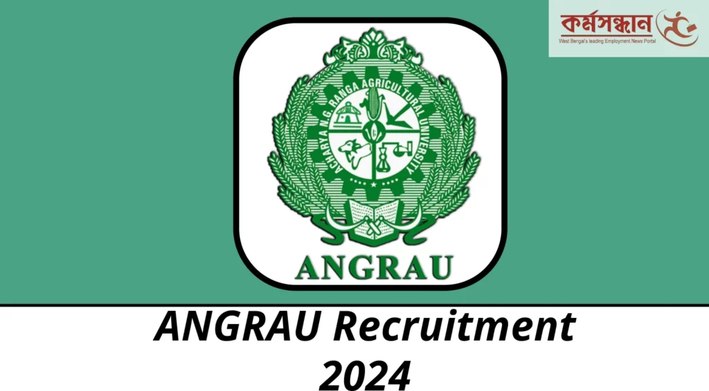 ANGRAU Recruitment 2024