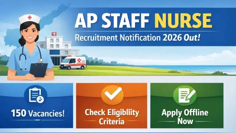 AP Staff Nurse Recruitment Notification 2026 Out, 150 Vacancy, Check Eligibility, Apply Offline 7 AP Staff Nurse Recruitment Notification 2026