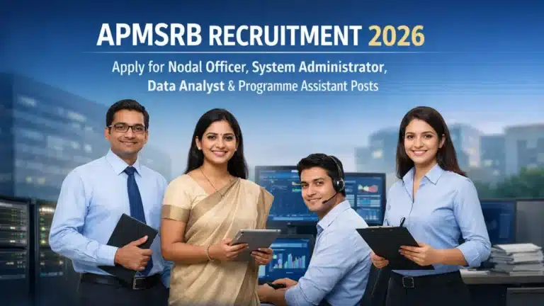 APMSRB Recruitment 2026; Apply for Nodal Officer, System Administrator, Data Analyst & Programme Assistant Posts 17 APMSRB Recruitment 2026; Apply for Nodal Officer, System Administrator, Data Analyst & Programme Assistant Posts