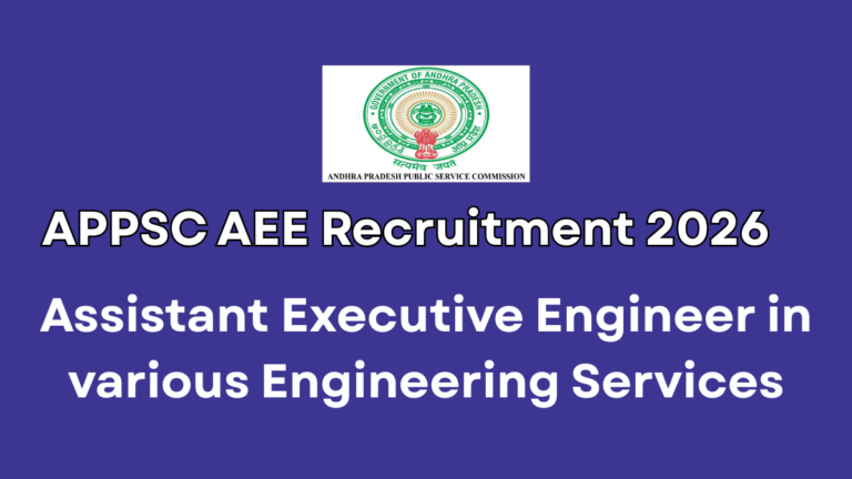 APPSC AEE Recruitment 2026 Notification and Online Form for 523 Assistant Executive Engineer Vacancies 23 APPSC AEE Recruitment 2026