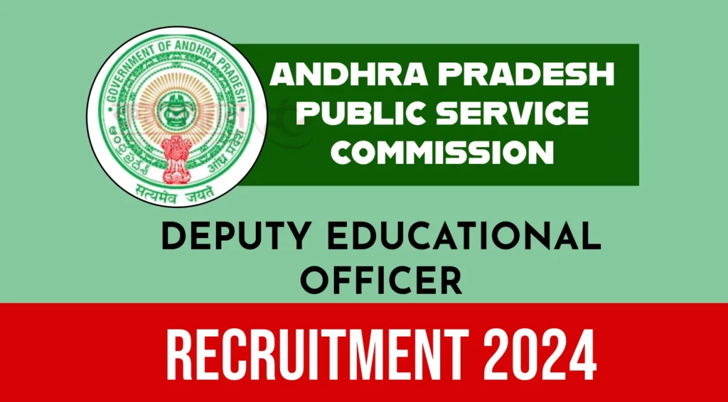 APPSC DEO Recruitment 2024, Apply Now for Deputy Educational Officer Posts under AP Educational Service