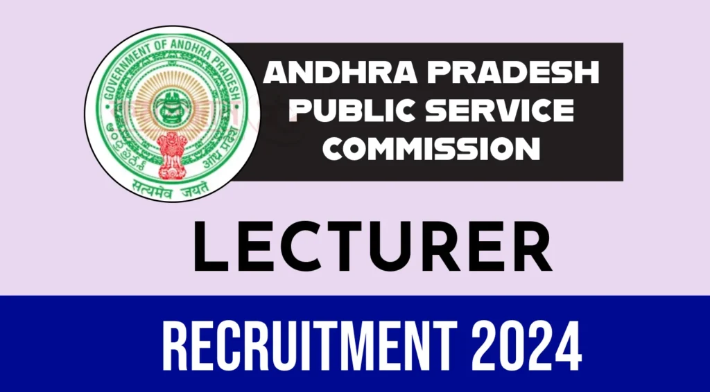 APPSC Polytechnic Lecturer Recruitment 2024 for 99 Vacancies