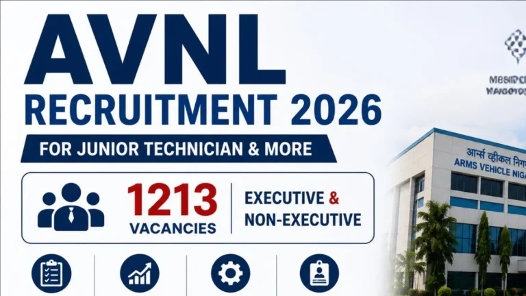 AVNL Junior Technician & More Vacancy 2026, Apply Online for 1213 Executive and Non-Executive Posts by 31 July 39 AVNL Recruitment 2026 for Junior Technician & More, Apply for 1213 Executive and Non-Executive Soon