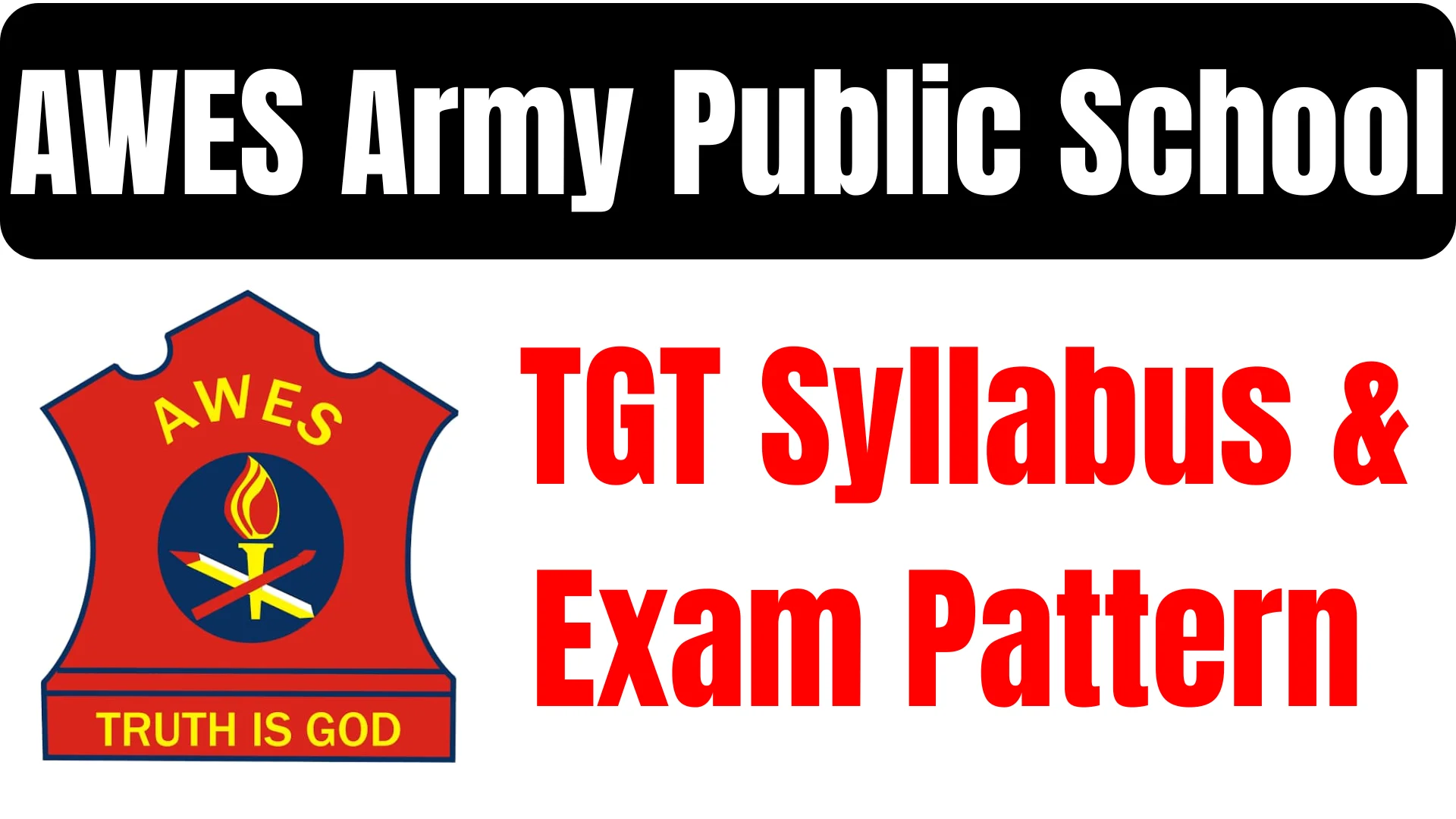 AWES Army Public School TGT Syllabus & Exam Pattern 2025