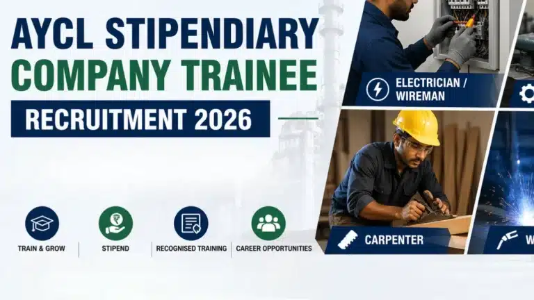 AYCL Stipendiary Company Trainee Recruitment 2026, Apply for Electrician / Wireman, Fitter, Carpenter and Welder Posts 4 AYCL Stipendiary Company Trainee Recruitment 2026