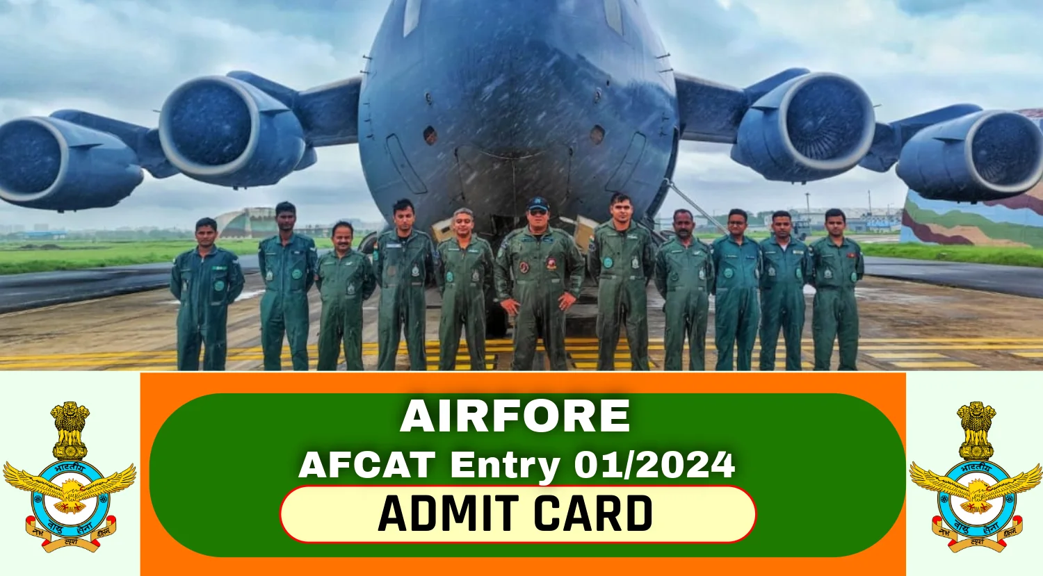 Air Force Admit Card 2024 Out, Indian Airforce AFCAT 012024 Entry Hall Ticket Now