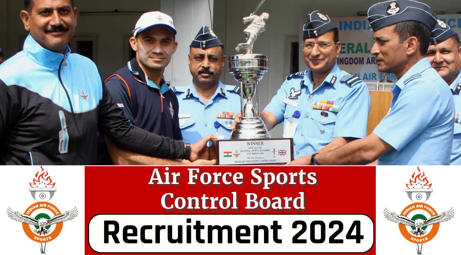 Air Force Recruitment 2024 Notification Out, Apply Under Various Vacancies under Air Force Sports Control Board Recruitment