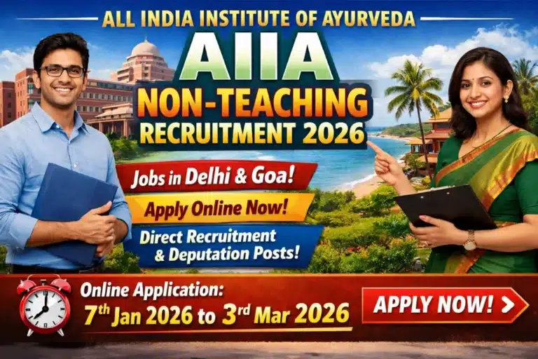 All India Institute of Ayurveda AIIA Non-Teaching Vacancy 2026, Apply Now @ aiiant.samarth.edu.in 38 All India Institute of Ayurveda AIIA Non-Teaching Vacancy 2026, Apply Now @ aiiant.samarth.edu.in