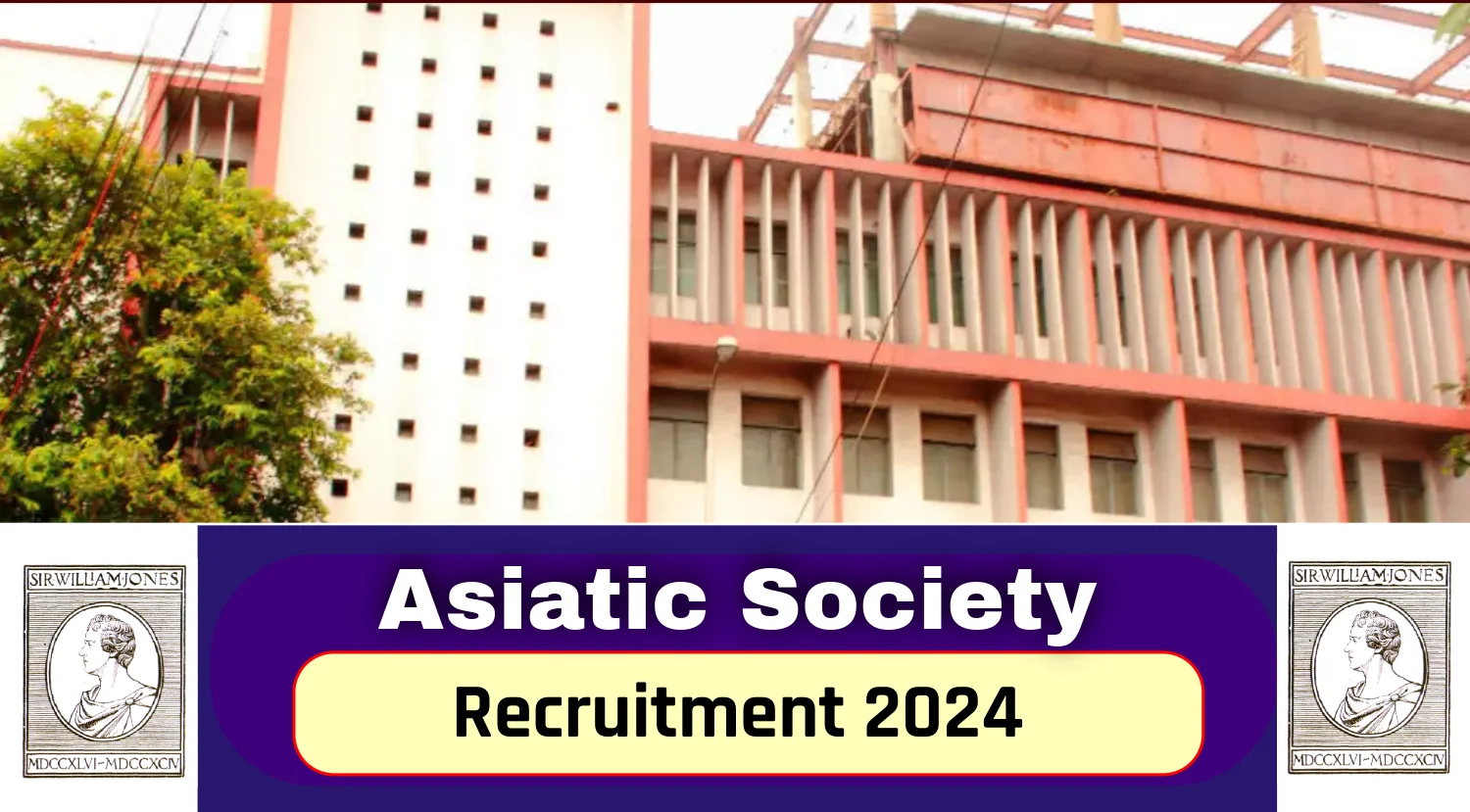 Asiatic Society Recruitment 2024 for Various Conservator Vacancy, Check Details and How to Apply