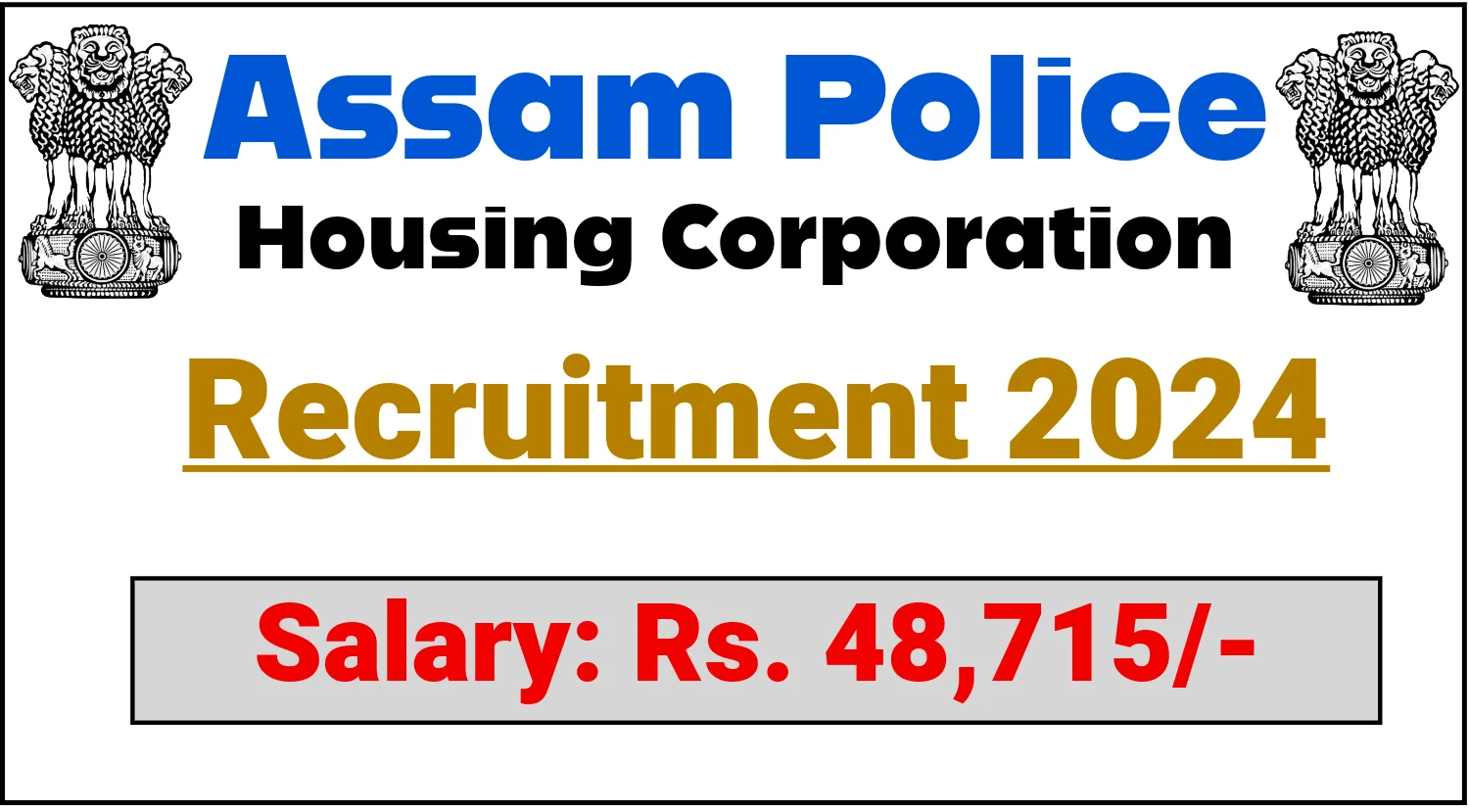 Assam Police Housing Corporation Recruitment 2024