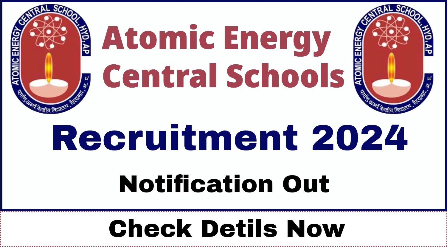 Atomic Energy Central Schools Teacher Recruitment