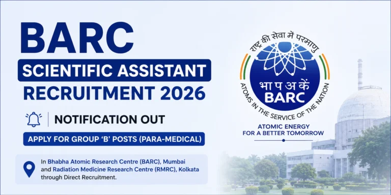BARC Scientific Assistant Recruitment 2026 Notification Out for Group B Vacancies, Online Form Ends 18th Aug 9 BARC Scientific Assistant Recruitment 2026 Notification Out for Group B Vacancies, Online Form, Eligibility