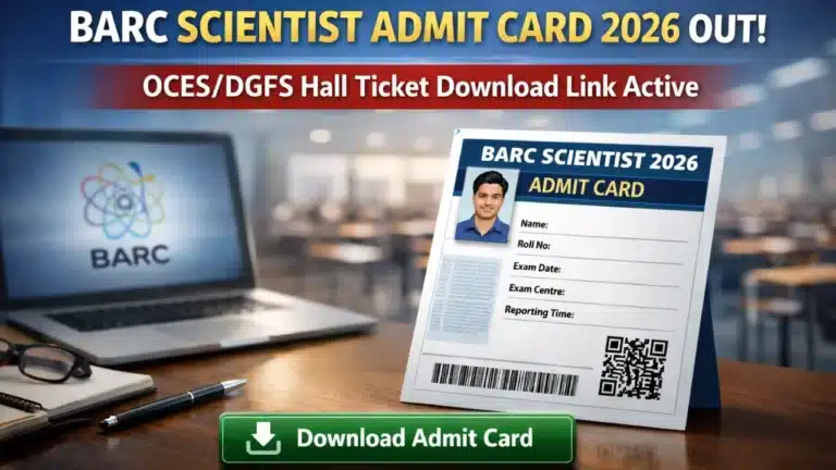 BARC Scientist Admit Card 2026 Out, OCES/DGFS Hall Ticket Download Link Active 12 BARC Scientist Admit Card 2026 Out, OCES/DGFS Hall Ticket Download Link Active
