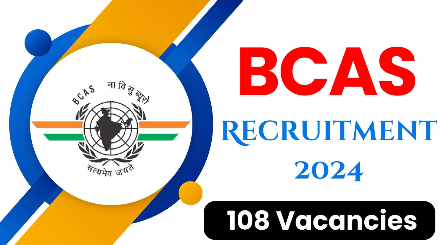 BCAS Group A B Recruitment 2024