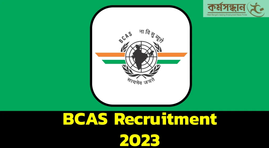 BCAS Recruitment 2023