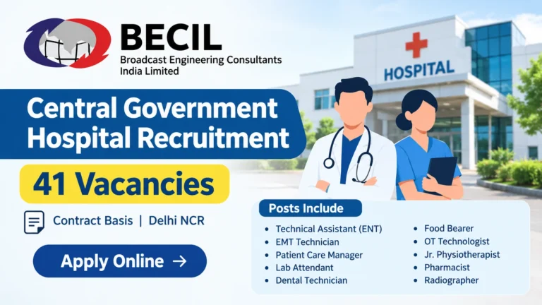 BECIL Central Government Hospital Recruitment 2026 Notification Out, Apply Online For 41 Vacancies 34 BECIL Central Government Hospital Recruitment 2026 Notification Out, Apply Online For 41 Vacancies