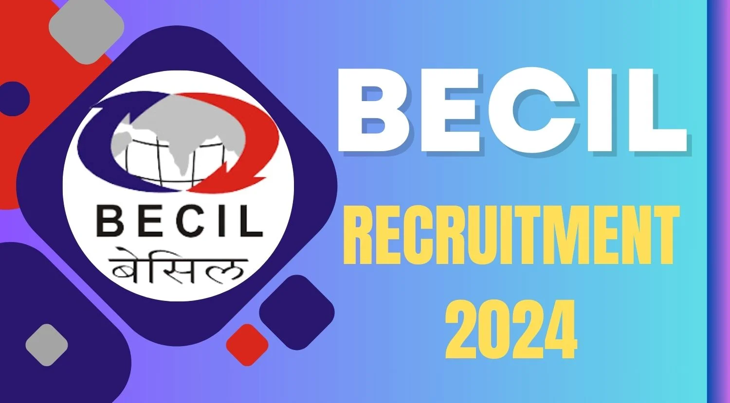 BECIL Executive Engineer Recruitment 2024
