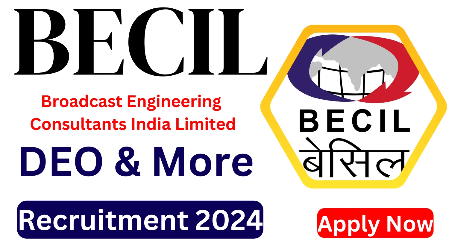 BECIL Recruitment 2024 Notification Out for DEO Assistant and More Vacancies