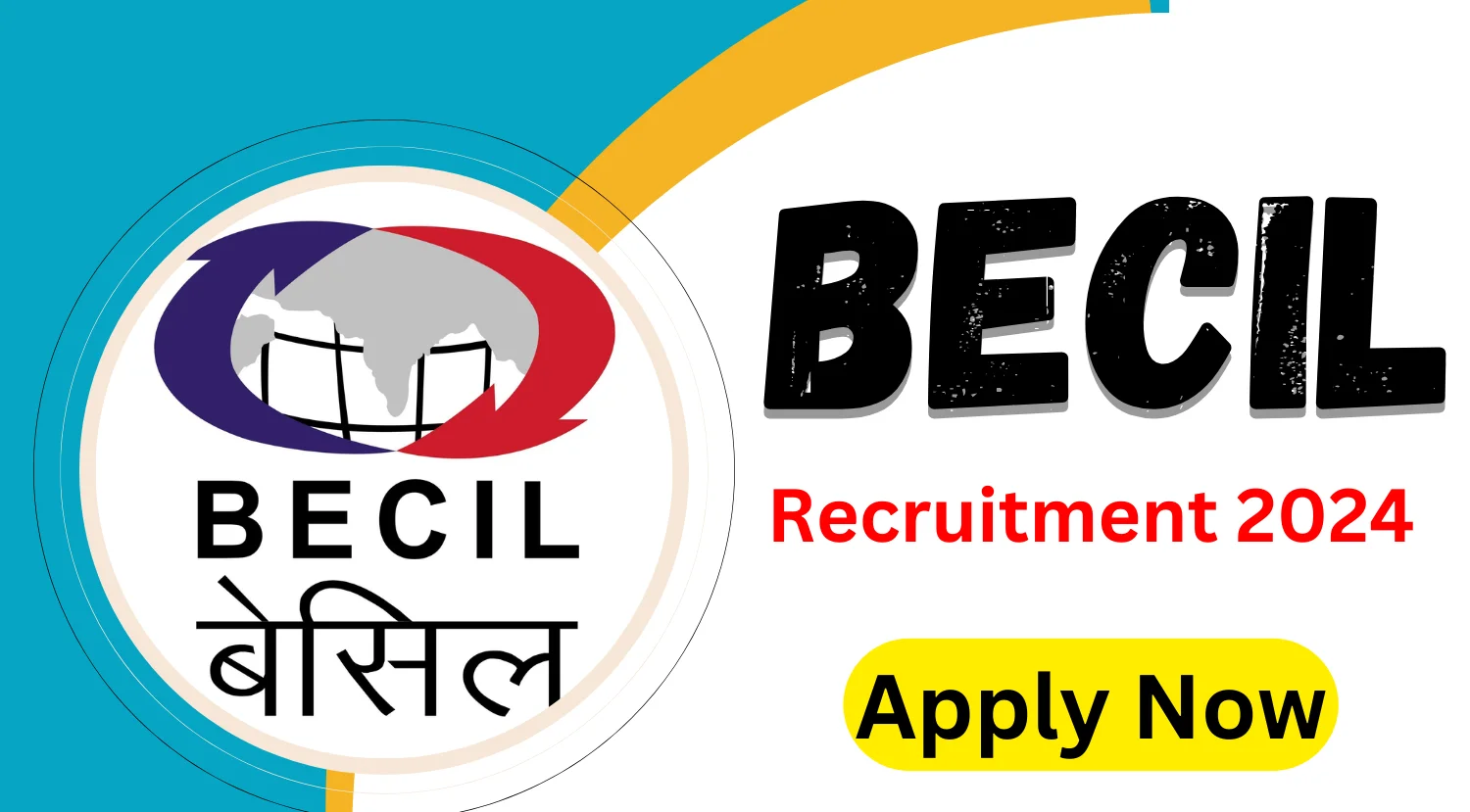 BECIL Recruitment 2024 Notification for Various Engineering Vacancies
