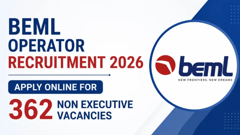 BEML Operator Recruitment 2026 Notification Out For 362 Non-Executive Vacancies, Apply Online 12 BEML Operator Recruitment 2026